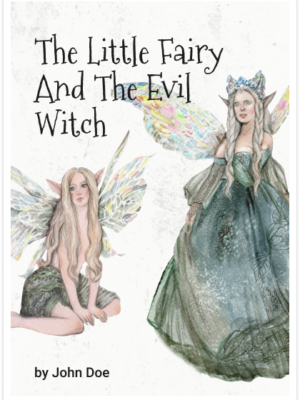 The Little Fairy and The Evil Witch